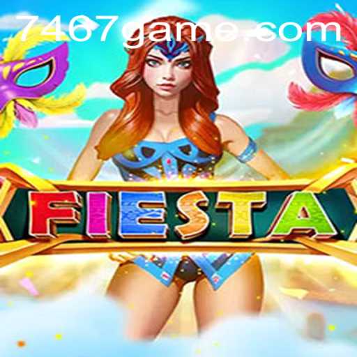 Exploring the Vibrant World of Fiesta: An Insight into the 7467 Game