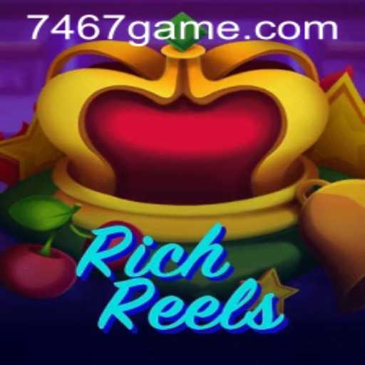 RichReels: A Comprehensive Guide to the 7467 Game