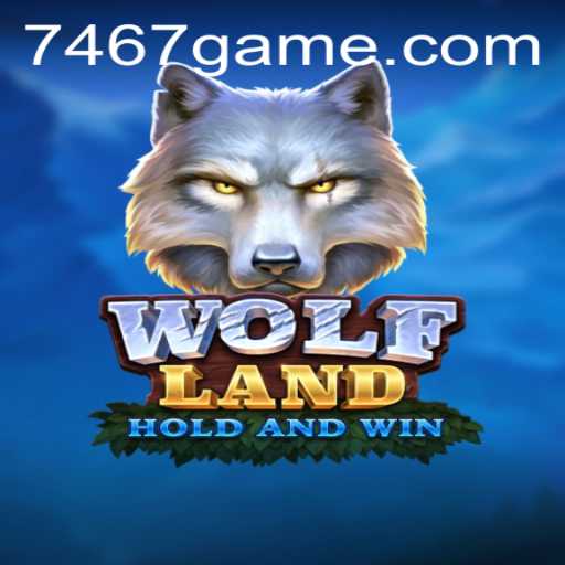 Unveiling WolfLand: The Thrilling 7467 Game Revolutionizing the Gaming World